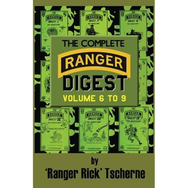 The Complete Ranger Digest: Vols. I-V: Tscherne, Rick F